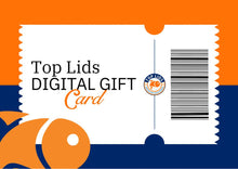 Load image into Gallery viewer, Top Lids $150 Digital Gift Card
